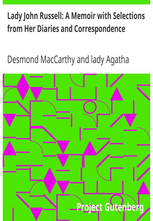 Леді Джон Рассел: Мемуари з вибраними з її щоденників і листування