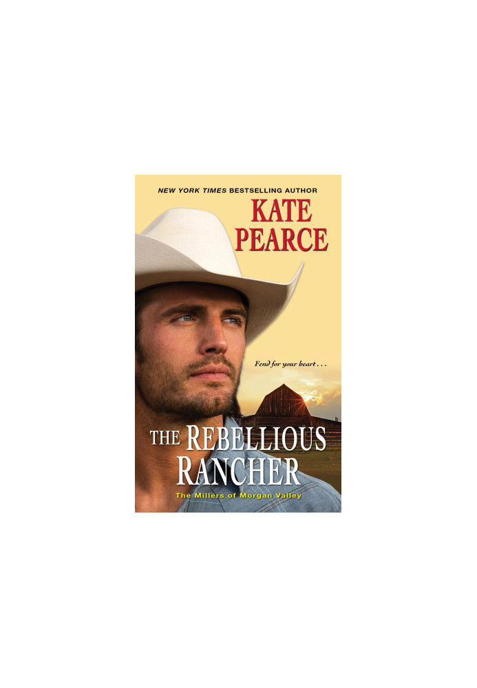 Millers of Morgan Valley 3-The Rebellious Rancher