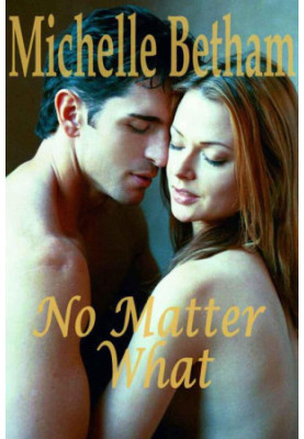 No Matter What