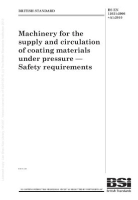 Machinery for the Supply and Circulation of Coating Materials Under Pressure. Safety Requirements