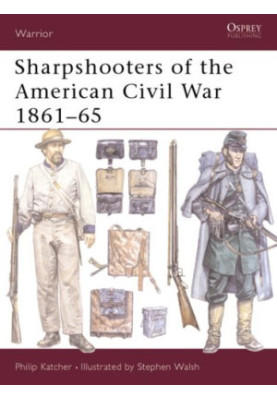 Sharpshooters of the American Civil War 1861-65