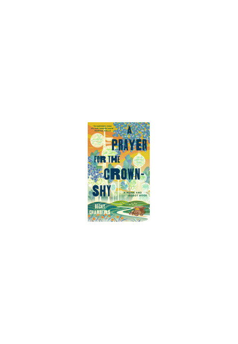 A Prayer for the Crown-Shy (Monk & Robot 2)