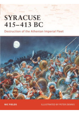 Syracuse 415-413 BC: Destruction of the Athenian Imperial Fleet