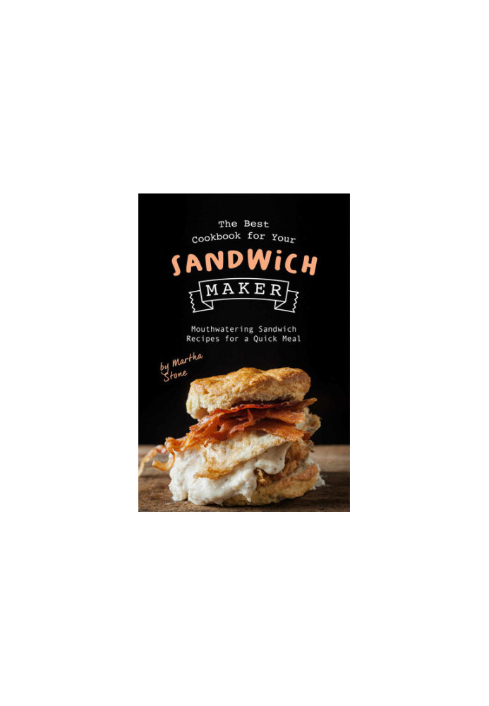 The Best Cookbook for Your Sandwich Maker