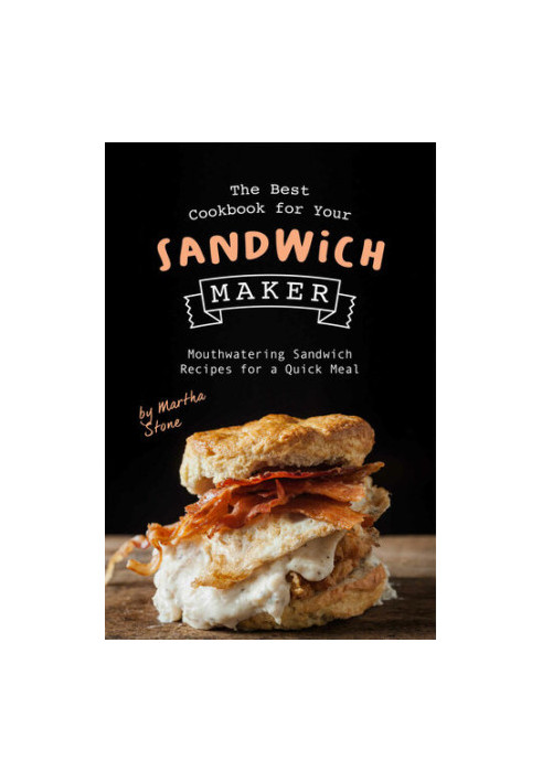The Best Cookbook for Your Sandwich Maker