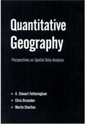 Quantitative Geography: Perspectives on Spatial Data Analysis