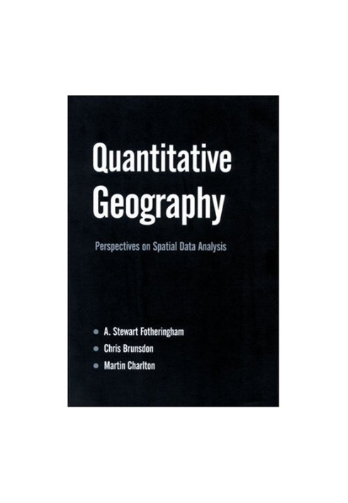 Quantitative Geography: Perspectives on Spatial Data Analysis