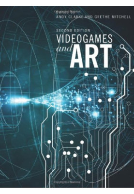 Videogames and Art: Second Edition