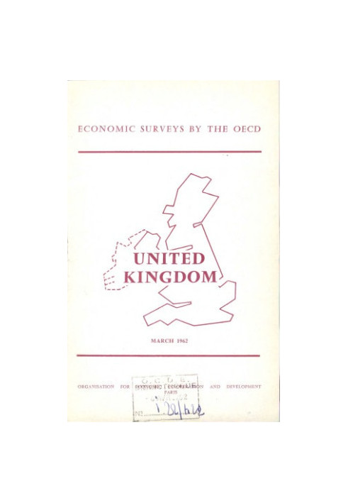 OECD Economic Surveys: United Kingdom 1962