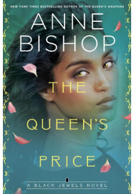 The Queen's Price (The Black Jewels, 12)
