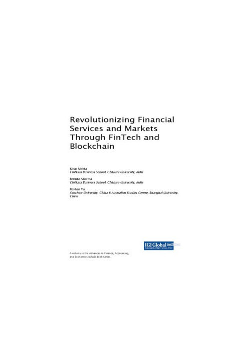 Revolutionizing Financial Services and Markets Through FinTech and Blockchain