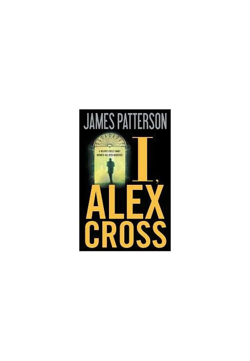I, Alex Cross (Alex Cross 16)