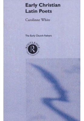 Early Christian Latin Poets