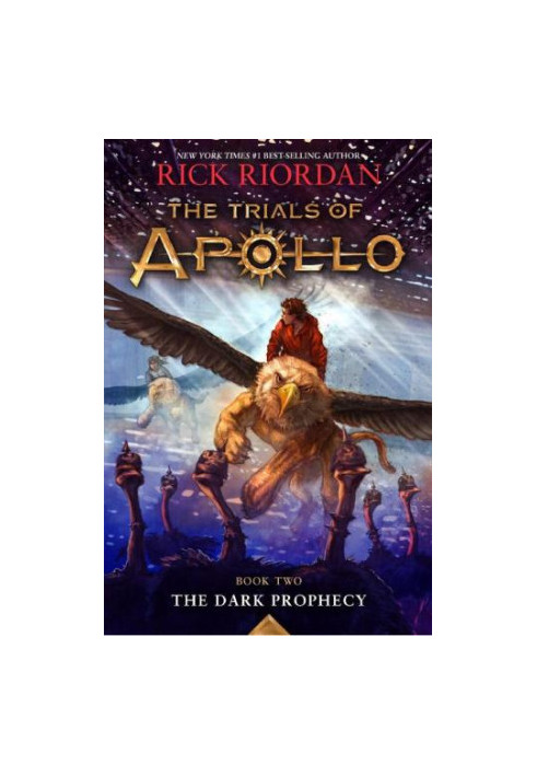 The Trials of Apollo, Book Two: Dark Prophecy