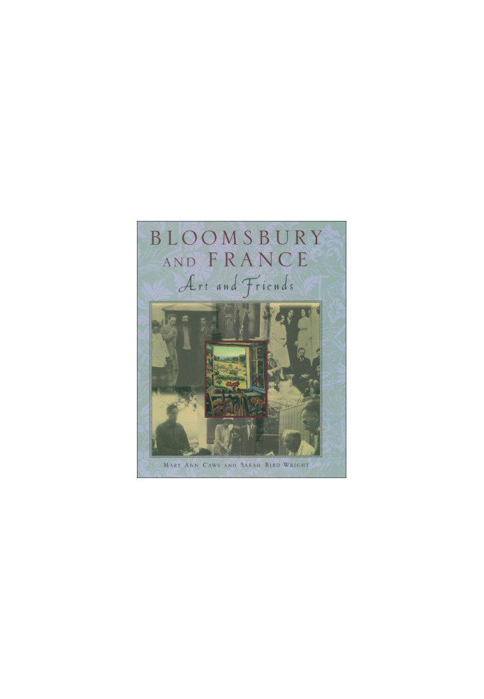 Bloomsbury and France: art and friends