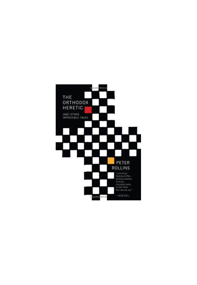 The orthodox heretic and other impossible tales