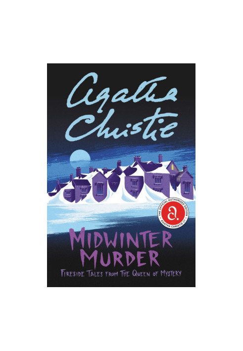 Midwinter Murder - Fireside Tales From the Queen of Mystery