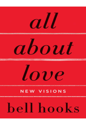 All About Love: New Visions