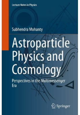 Astroparticle Physics and Cosmology: Perspectives in the Multimessenger Era