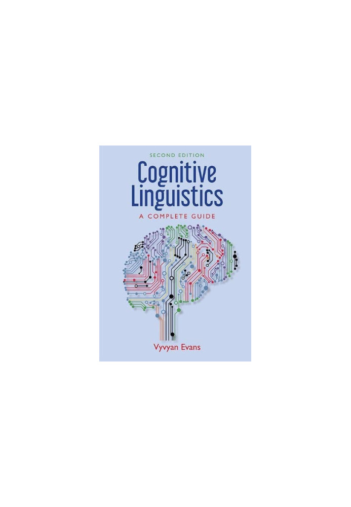 Cognitive Linguistics: A Complete Guide