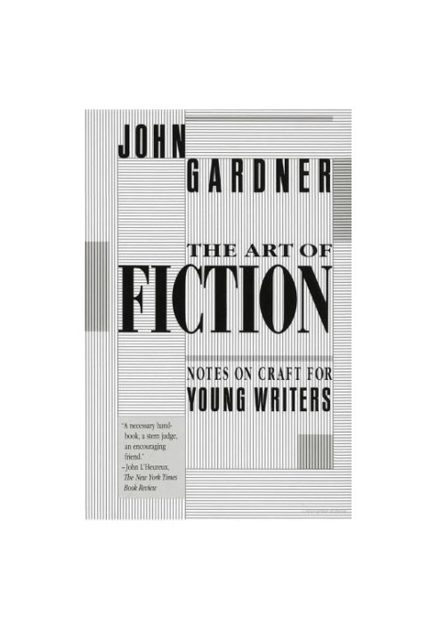 The Art of Fiction: Notes on Craft for Young Writers