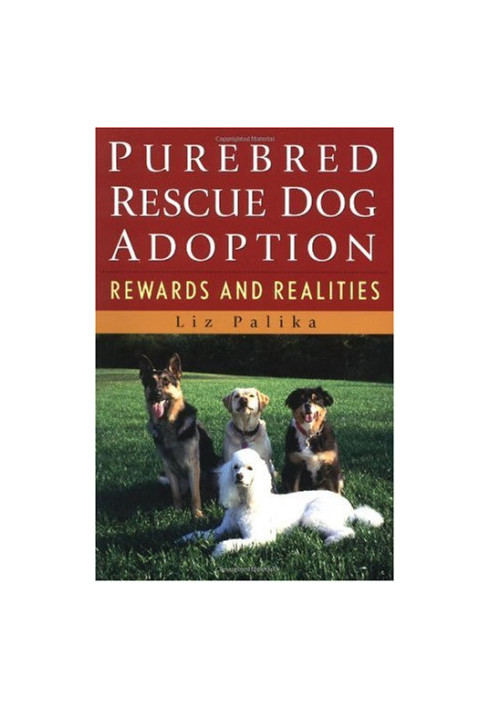 Purebred Rescue Dog Adoption: Rewards and Realities