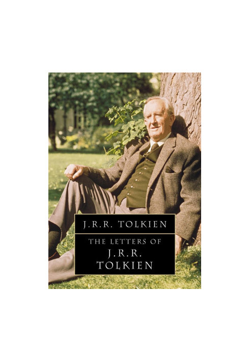 The Letters of J. R. R.Tolkien