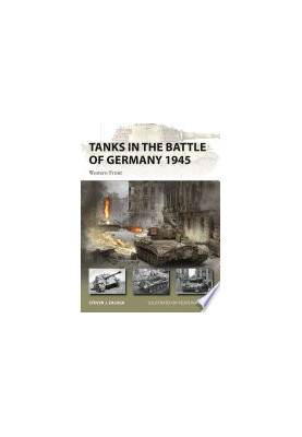 Tanks in the Battle of Germany 1945: Western Front