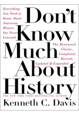 Don't Know Much About History