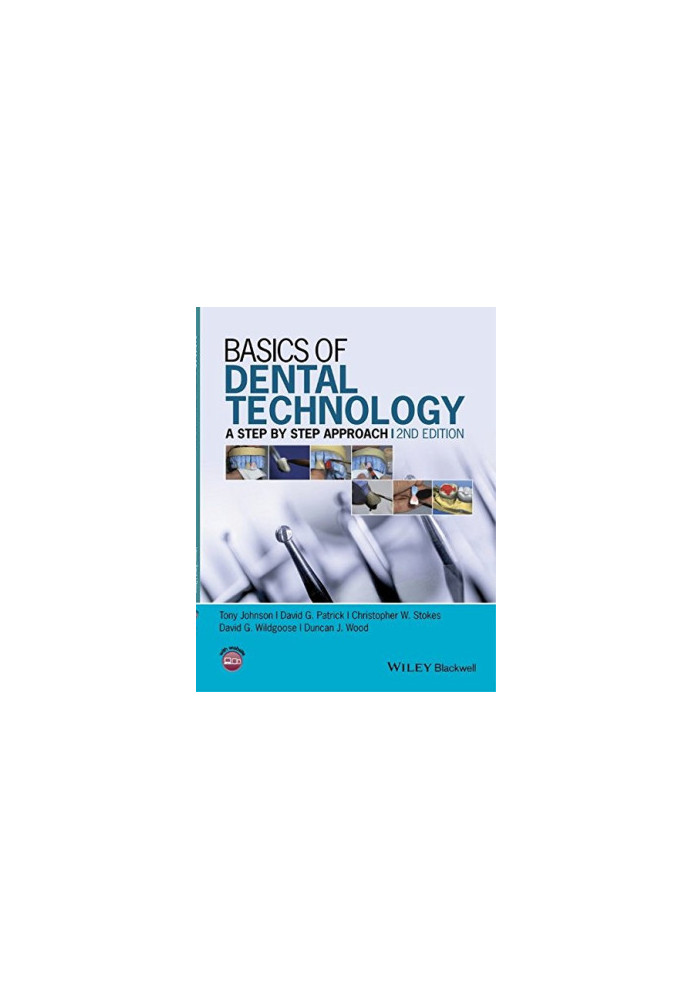Basics of dental technology : a step by step approach