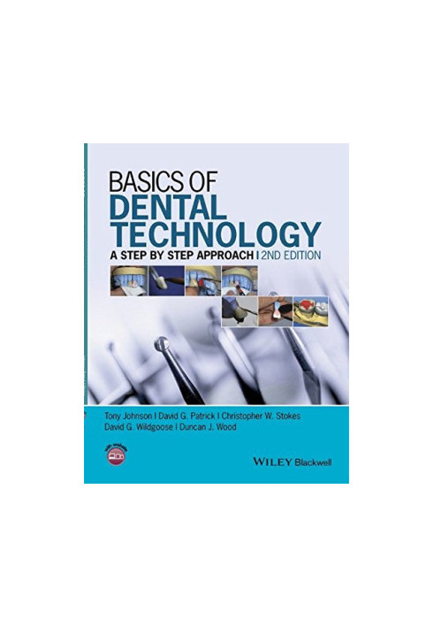 Basics of dental technology : a step by step approach
