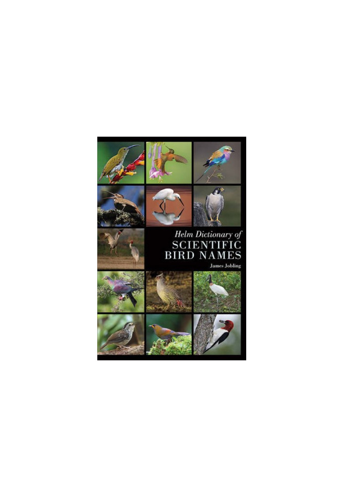 Helm Dictionary of Scientific Bird Names