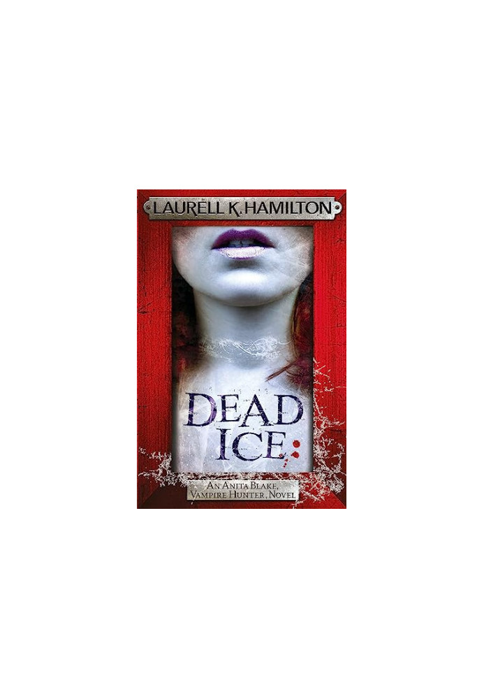 Dead Ice (Anita Blake, Vampire Hunter, 24)