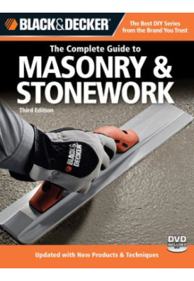 The complete guide to masonry & stonework : updated with new products & techniques