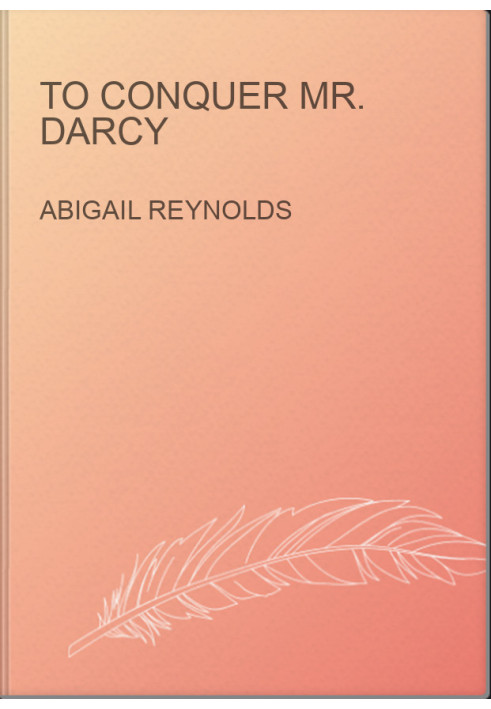 To Conquer Mr. Darcy