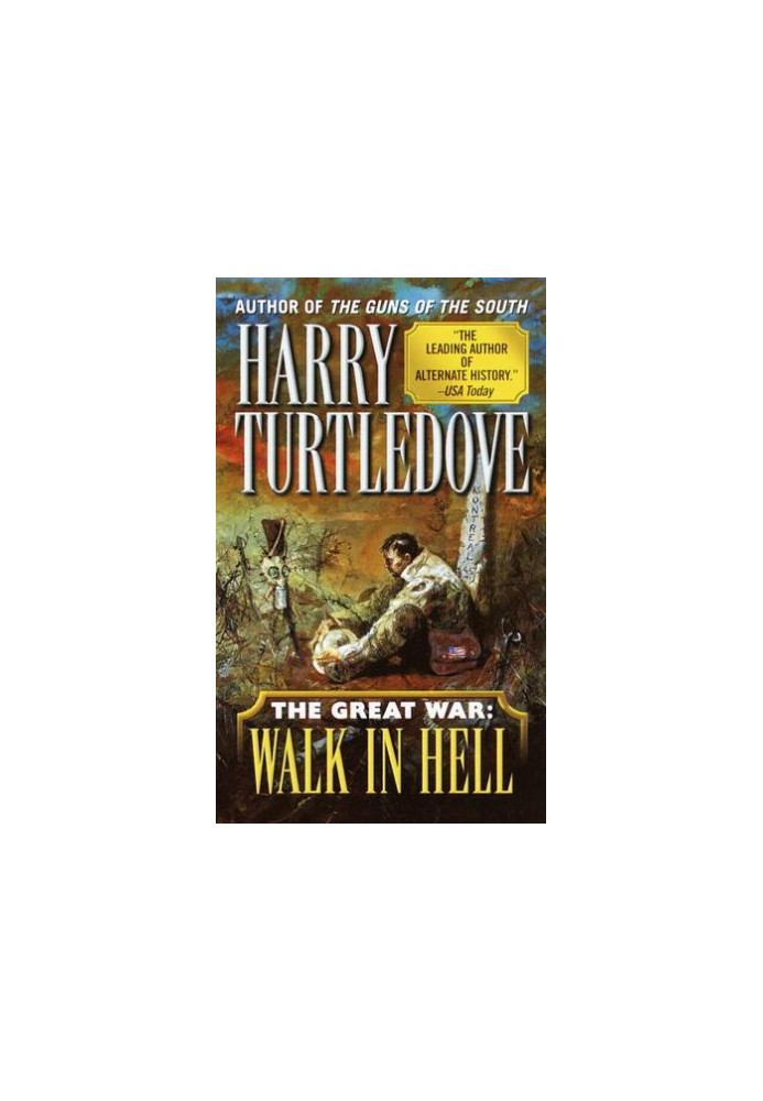 Walk in Hell (The Great War, Book Two)