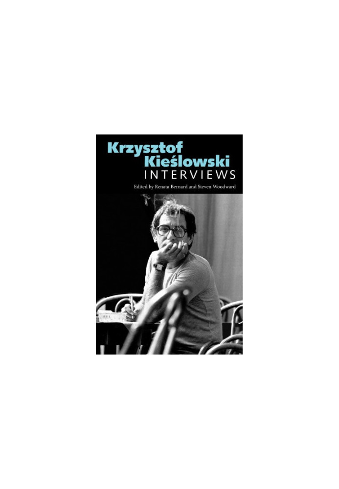 Krzysztof Kieślowski: interviews