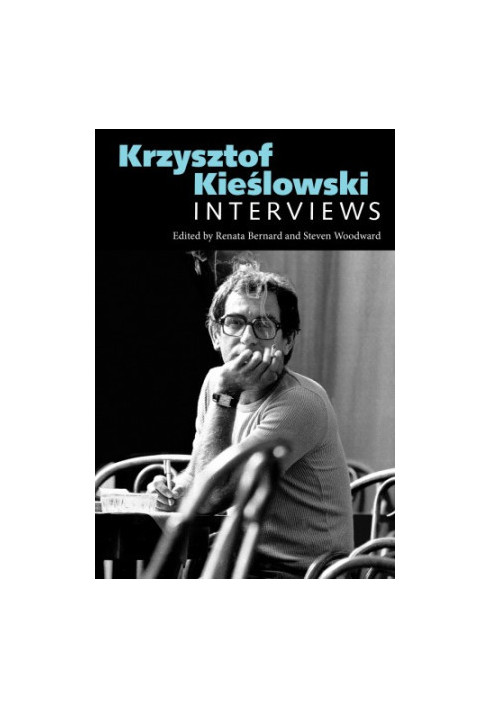 Krzysztof Kieślowski: interviews