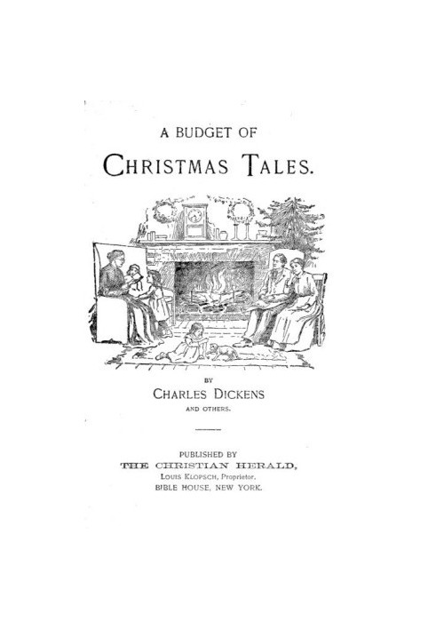 A Budget of Christmas Tales by Charles Dickens and Others