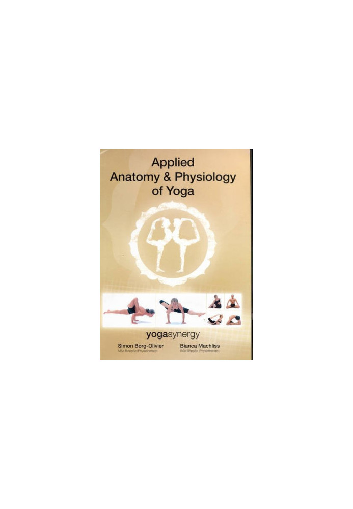 Applied anatomy and physiology of yoga
