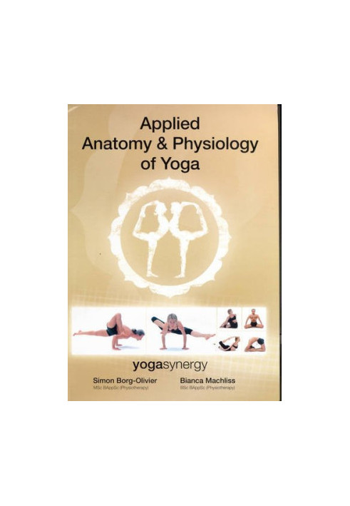 Applied anatomy and physiology of yoga
