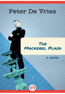 The Mackerel Plaza: A Novel