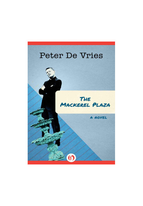 The Mackerel Plaza: A Novel