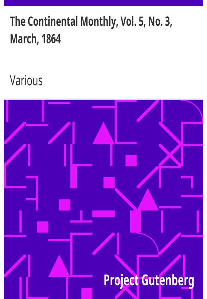 Континентальний щомісячник, том. 5, № 3, березень 1864 р. Присвячено літературі та національній політиці
