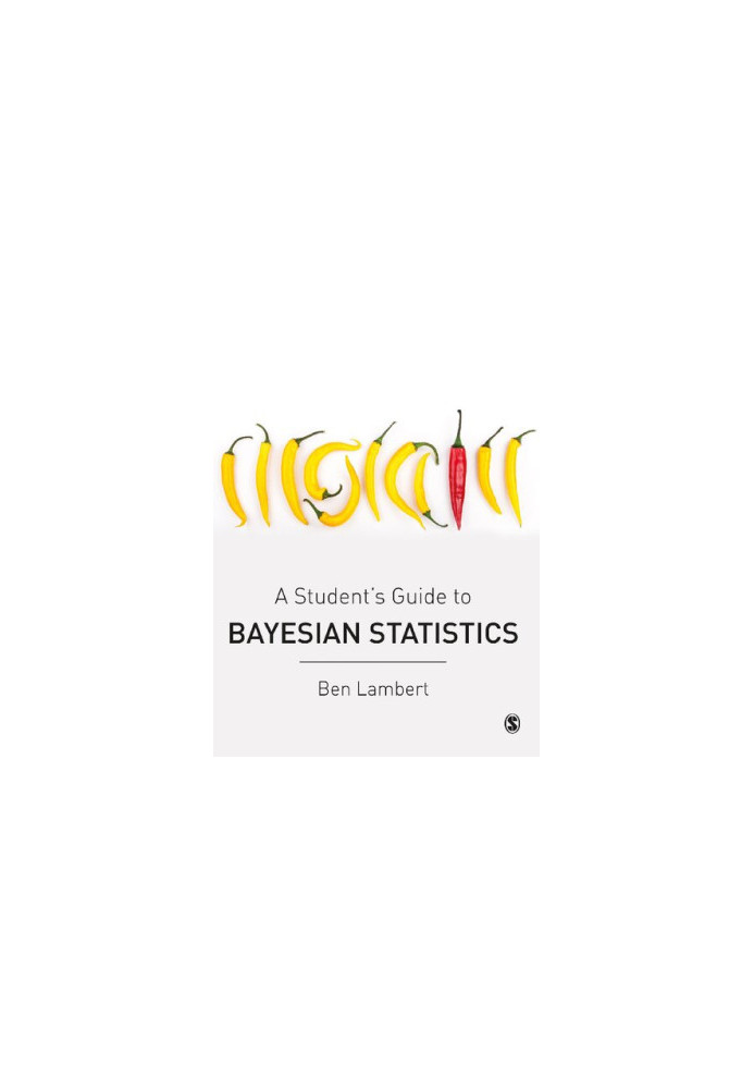 A Student’s Guide to Bayesian Statistics
