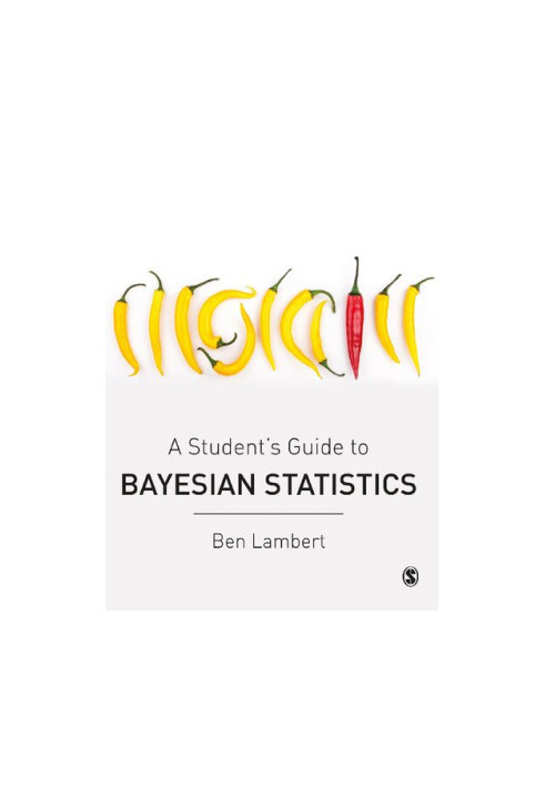 A Student’s Guide to Bayesian Statistics