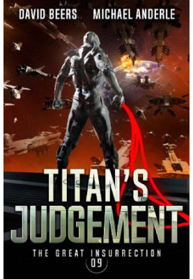The Great Insurrection 9 - Titan's Judgement