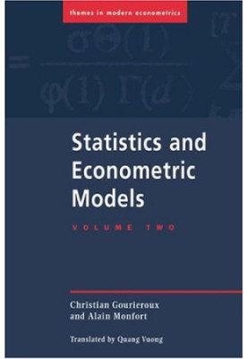 Statistics and Econometric Models: Volume 2, Testing, Confidence Regions, Model Selection and Asymptotic Theory (Themes in Mo