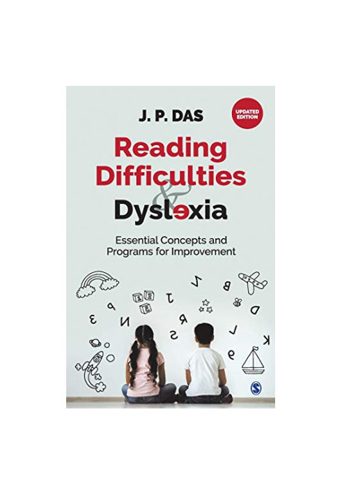 Reading Difficulties and Dyslexia: Essential Concepts and Programs for Improvement