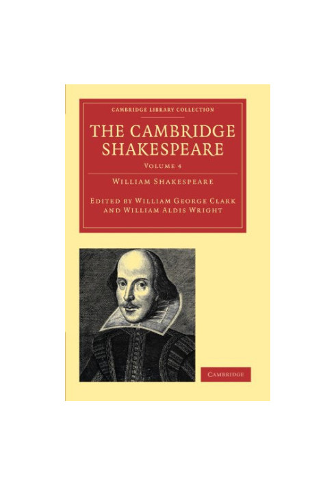 The Cambridge Shakespeare, Volume 4